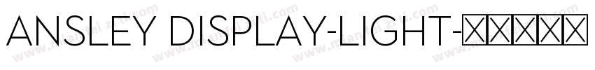 Ansley Display-Light字体转换